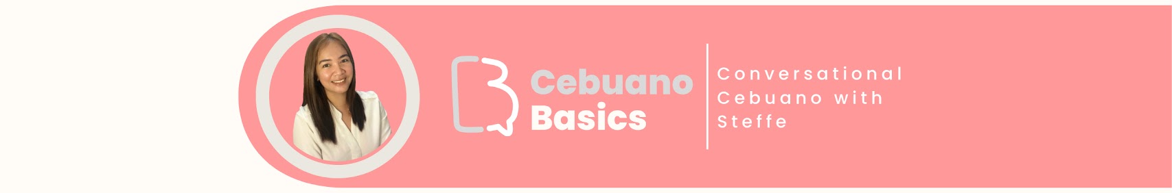 Cebuano Basics banner: Conversational Cebuano with Steffe